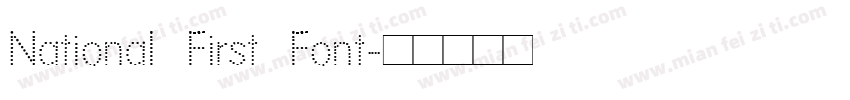 National First Font字体转换